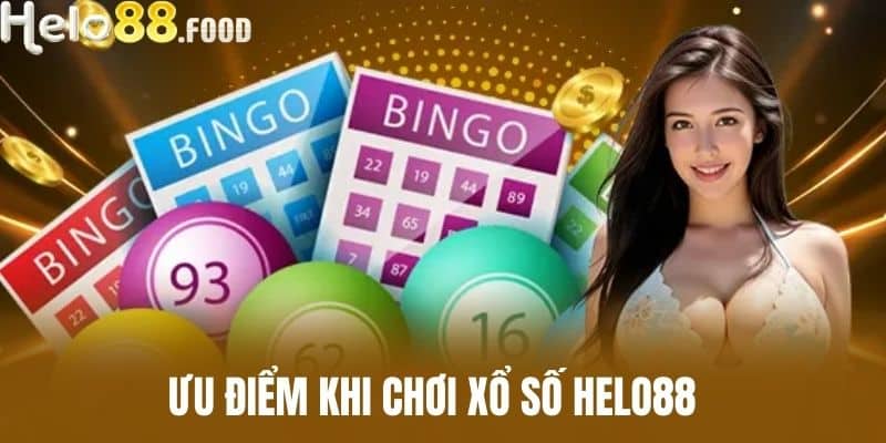 Ưu Điểm Khi Chơi Xổ Số HELO88