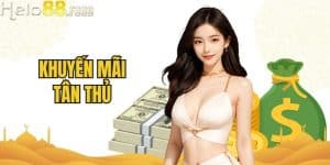 Khuyến Mãi Tân Thủ - Cơ Hội Vàng Dành Cho Người Mới