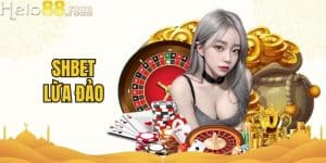 Shbet Lừa Đảo - Sự Thật Chiêu Trò Lừa Gạt Người Chơi